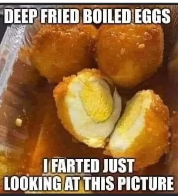 fried food - Deep Fried Boiled Eggs I Farted Just Looking At This Picture