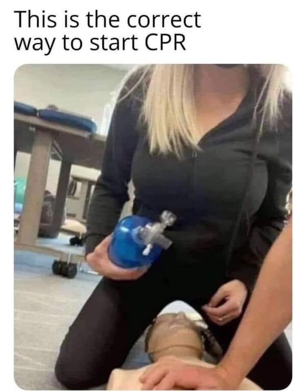 spicy sex memes - sit on my face reddit - This is the correct way to start Cpr