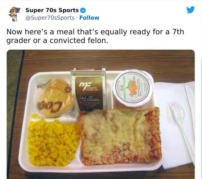 pics that are all american - 90s school pizza - Super 70s Sports Now here's a meal that's equally ready for a 7th grader or a convicted felon. 10473 m Modern Chocolate Etwaday Mi Menad Freestone Peaches C