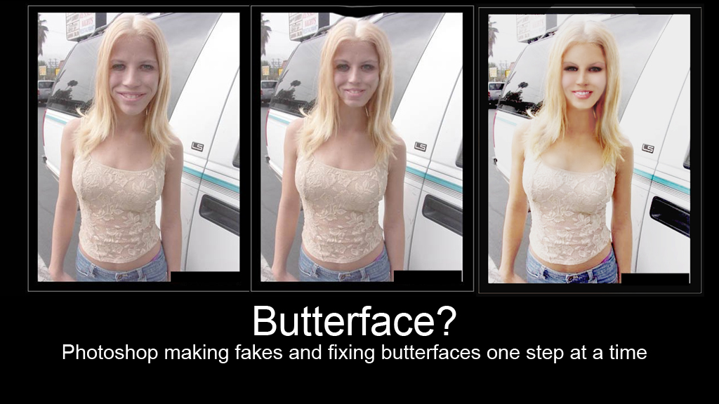 Little fun with photoshop in changing a now infamous butterface.