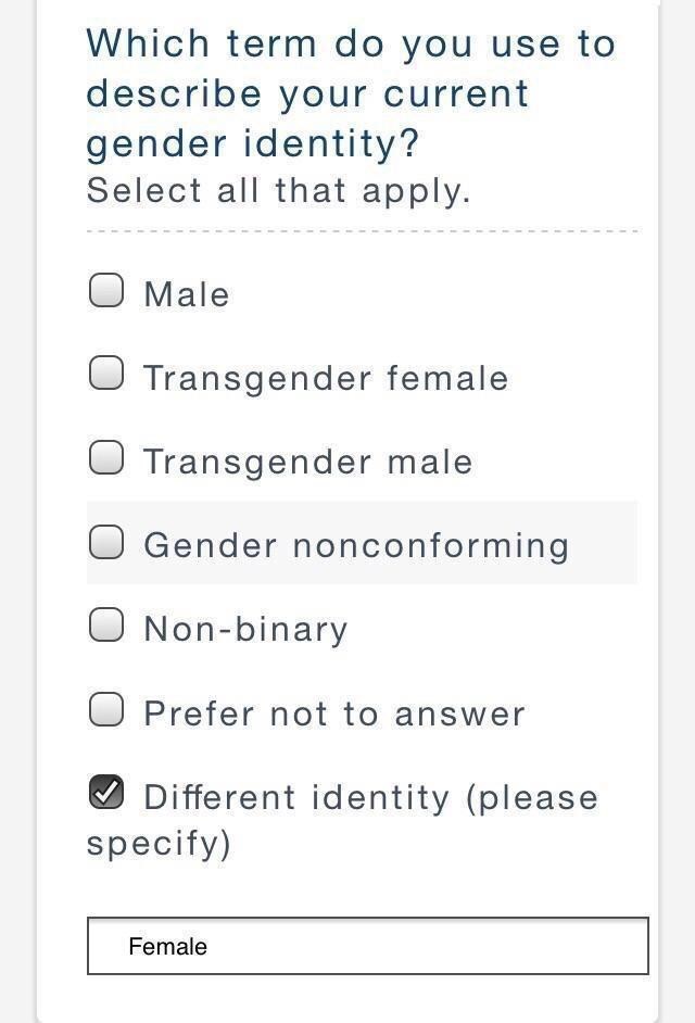 there was an attempt memes - Which term do you use to describe your current gender identity? Select all that apply. O Male O Transgender female O Transgender male o Gender nonconforming O Nonbinary O Prefer not to answer Different identity please specify 