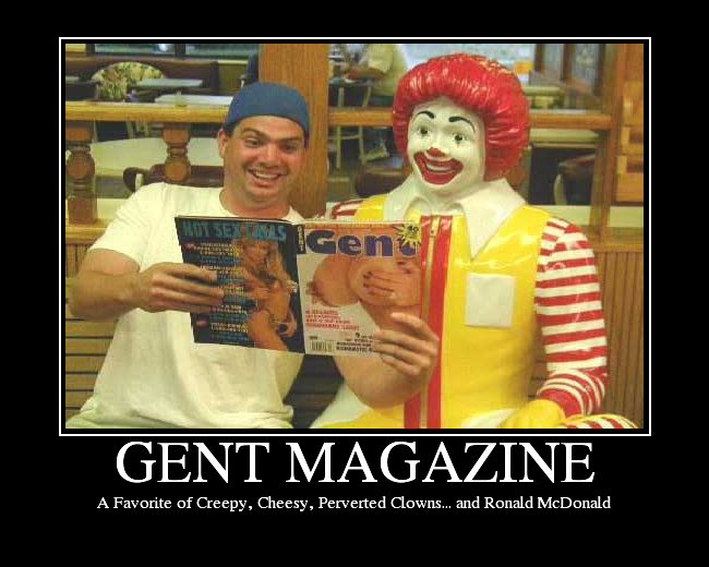 A Favorite of Creepy, Cheesy, Perverted Clowns... and Ronald McDonald