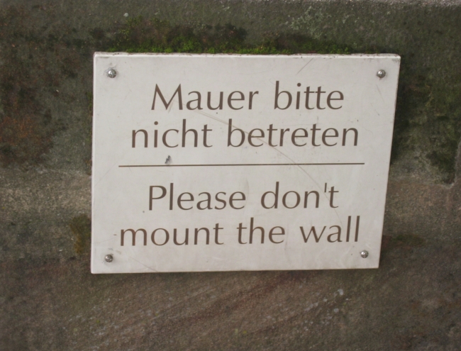 A sign set up on a German castle... guess they cant translate very well