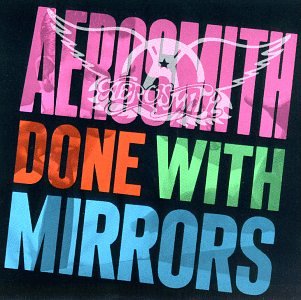 Aerosmith Done With Mirrors album