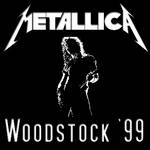 Metallica Woodstock '99 album