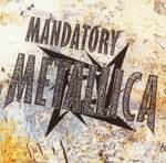 Mandatory Metallica album