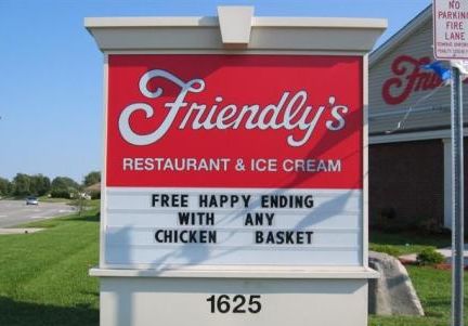 friendly's ice cream - No Parkin Fire Lane Friendly's Restaurant & Ice Cream Free Happy Ending With Any Chicken Basket 1625