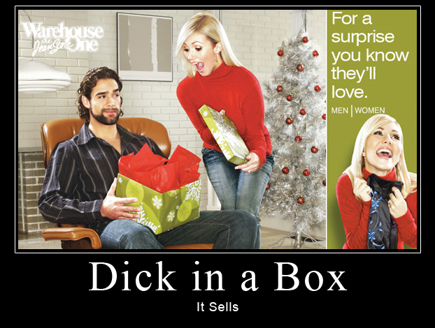 Dick in a Box, it sells