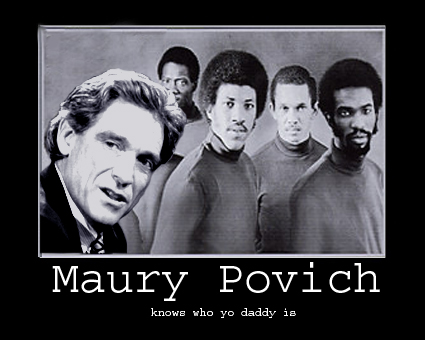 Maury Povich pwns