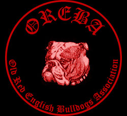 Old Red English Bulldogs Kennel Inc.The Finest Breeds AvailableHome Of the Imported BloodlinesHome Of The Winston Bloodlines843-569-7605 or 843-569-7606fax 843-539-7607httpwww.oldbulldogs.comComing Soon httpwww.orebaregistry.com