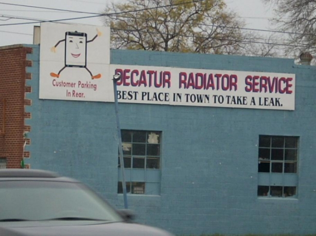 This is an actual business and their actual slogan. It is in Decatur AL.