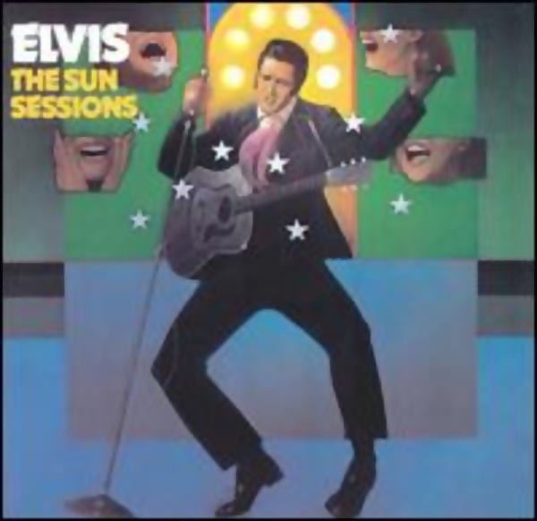 elvis presley the sun sessions - Elvis The Sun Sessions