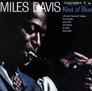 miles davis kind of blue itunes - Miles Davis Kind of Blue Columbia Lp Kind of Blue w ian Carnotar Adderley Paid Olumbers Lyme Cabb Evet Vyeton Belly