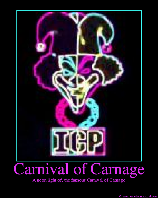 A neon light of, the famous Carnival of Carnage