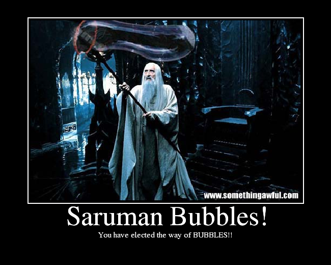 You have elected the way of BUBBLES!!