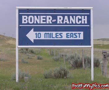 funny picture of the road sign to Boner Ranch