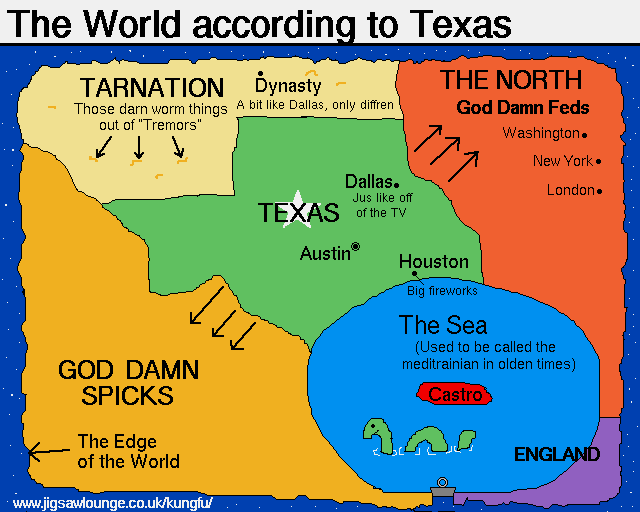 The world from Texass point of view.