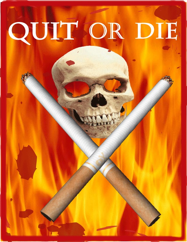 Just a lil message for the quit smoking campaign.