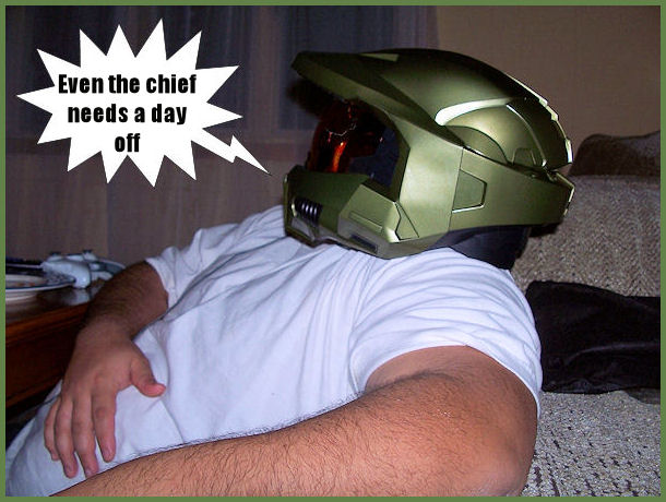 Master chief even needs a day off