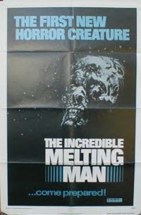 poster - The First New Horror Creature The Incredible Melting Manit ...come prepared!