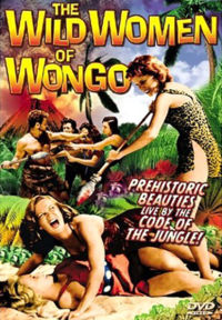 wild women movie - The WitbWOMEN Wongos Prehistoric Beauties Code Of Ne By Ine The Jungle!