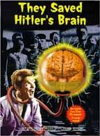 they saved hitler's brain - They Saved Hitler's Brain Di