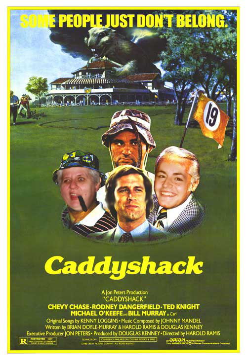 CaddyshackSome really dont belong.