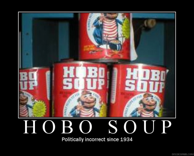 Hobo soup, for more funny stuff check out www.youtube.com/blakethecat987