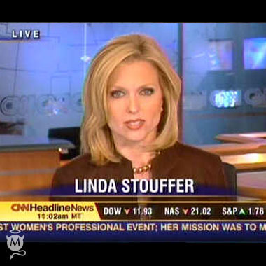 Linda Stouffer, CNN Headline News