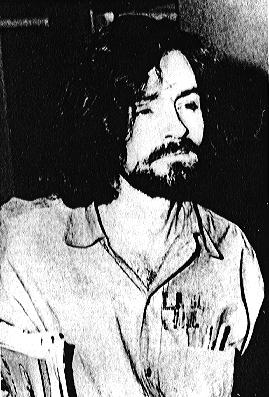 Charles Manson (who we didn't expect better from)