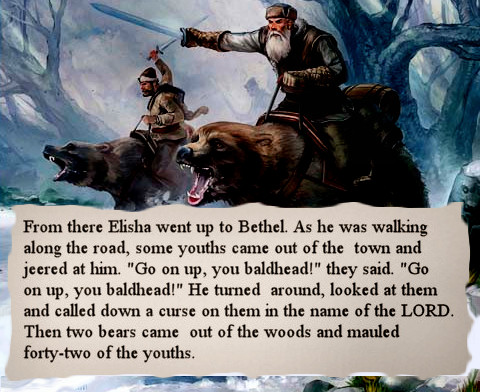 some bible verse about bears mauling children.