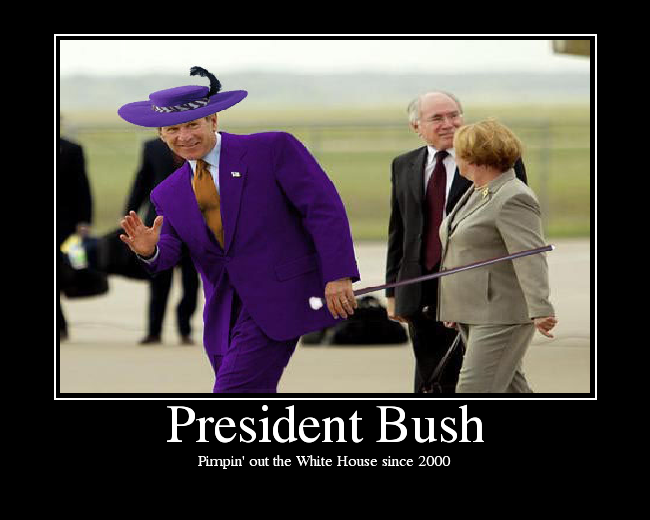 Pimpin' out the White House since 2000