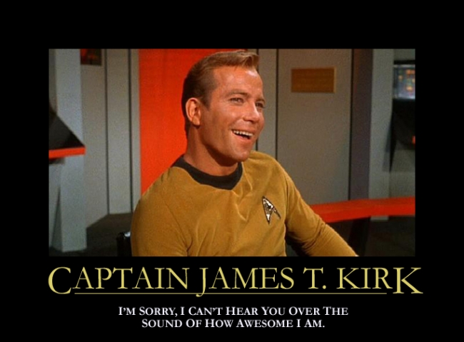 capt kirk is awesome