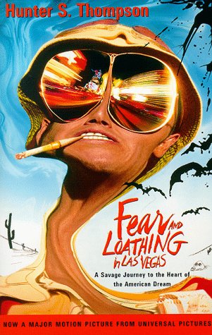 hunter thompson fear and loathing in las vegas - Hunter S. Thompson Athing hLAS Vegas A Savage Journey to the Heart of the American Dream Now A Major Motion Picture From Universal Pictures