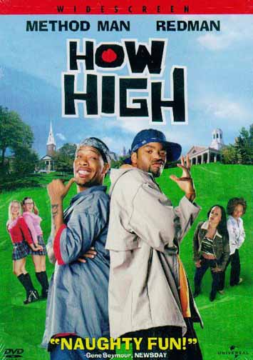 high (2001) - Widescreen Method Man Redman High NeeNAUGHTY Fun! Gene Seymour. Newsday Wal