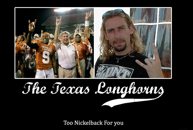 The Texas Longhorns are definitely too cool for you.