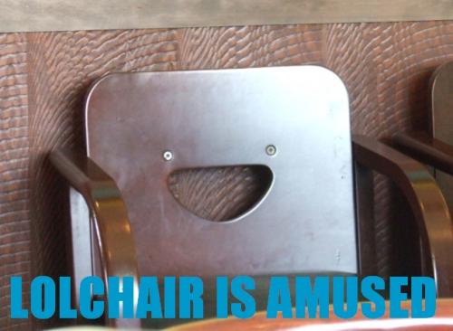 lol chair is amused