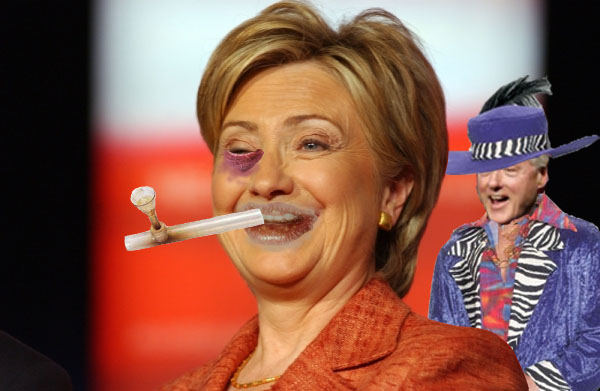 hillary is out on the streets and bill is her pimp