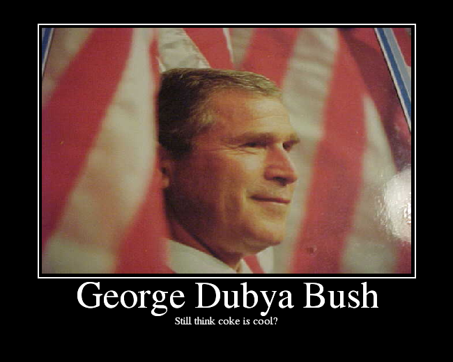 George Dubya Bush Picture Ebaums World