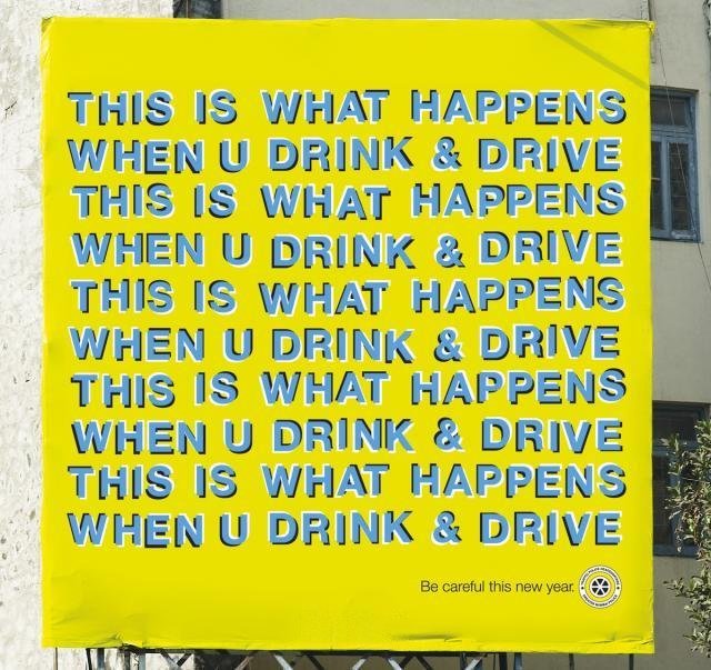 A sign to deter people from driving drunk.