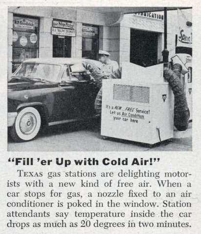 An old clipping showing that along with your full service gas fill up you got a hose draped through your window that pumped in cold air.