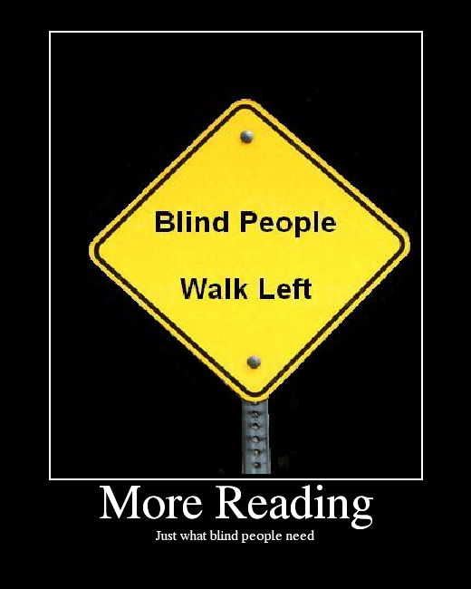 Just what blind people need