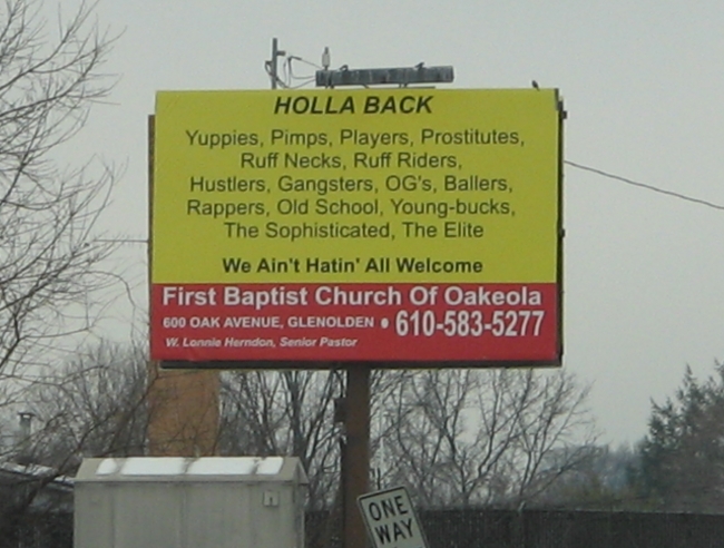 Billboard advertisement for baptist church outside Philadelphia preaching tolerance. We Aint Hatin