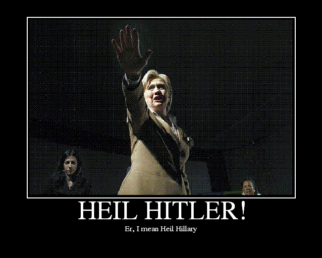 Er, I mean Heil Hillary