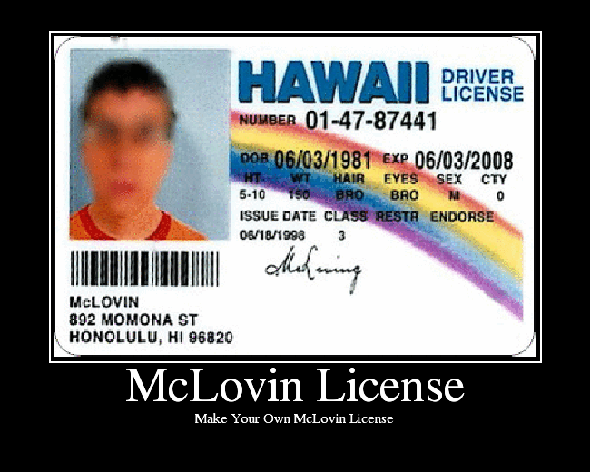 Make Your Own McLovin License