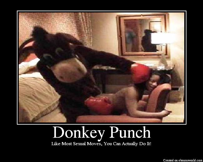 Donkey Punch. 