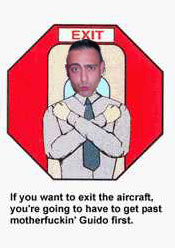 cartoon - Exit If you want to exit the aircraft, you're going to have to get past motherfuckin' Guido first.