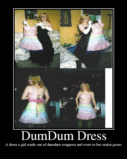 A dress a girl made out of dumdum wrappers and wore to her senior prom