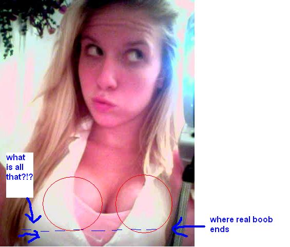 this is a picture on a girls myspace she try to stuff her bra but it really noticable and out of proportion