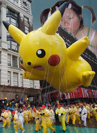 OK, now, coming up after Pikachu, it's ... it's ... OMFG, WTF is THAT??!! ...